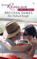 Her Outback Knight 0373183119 Book Cover