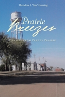 Prairie Breezes: Odyssey from Pretty Prairie 1098019288 Book Cover