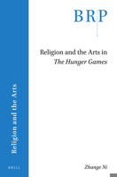Religion and the Arts in the Hunger Games 9004448934 Book Cover