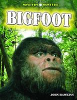Bigfoot and Other Monsters 1448864313 Book Cover