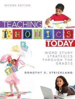 Teaching Phonics Today: Word Study Strategies Through the Grades, 2nd Edition 0872078272 Book Cover