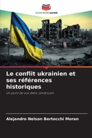 Le conflit ukrainien et ses références historiques: Un point de vue ibéro-américain 6206285383 Book Cover