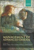Management of Advanced Disease, Fourth Edition 0340763132 Book Cover