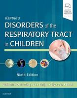 Kendig's Disorders of the Respiratory Tract in Children 0323448879 Book Cover