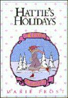 Hattie's Holidays (The Hattie Collection, Book 3) 1561792160 Book Cover