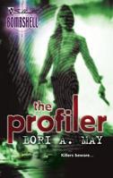 The Profiler (Silhouette Bombshell) 0373513704 Book Cover