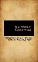 M.V. Martialis Epigrammata 1115717014 Book Cover