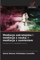 Mediacja sokratejska i mediacja z nauka = mediacja z sumieniem (Polish Edition) 6630197747 Book Cover