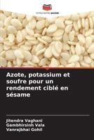 Azote, potassium et soufre pour un rendement ciblé en sésame (French Edition) 620990050X Book Cover