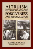 Altruism, Intergroup Apology, Forgiveness, and Reconciliation 1557788782 Book Cover