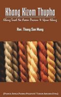 Khang Kizom Thupha: Khang Tawh Na Aseem Pasian & Upna Khang 1721024743 Book Cover