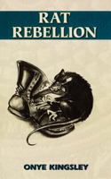 Rat Rebellion 0956941524 Book Cover