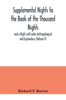 Supplemental Nights to the Book of the Thousand Nights and a Night with notes Anthropological and Explanatory 9354040950 Book Cover