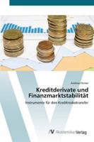 Kreditderivate und Finanzmarktstabilität: Instrumente für den Kreditrisikotransfer 3639408136 Book Cover