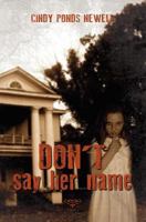 Don't say her name 1470035170 Book Cover