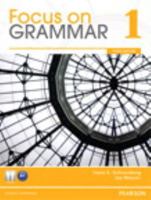 Value Pack: Focus on Grammar 1 Student Book and Workbook 0132862263 Book Cover