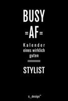 Kalender 2020 f�r Stylisten / Stylist / Stylistin: Wochenplaner / Tagebuch / Journal f�r das ganze Jahr: Platz f�r Notizen, Planung / Planungen / Planer, Erinnerungen und Spr�che 1708095543 Book Cover
