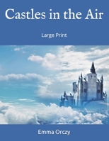 Castles in the Air 1515060586 Book Cover