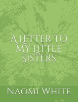 A Letter To My Little Sisters 169747831X Book Cover