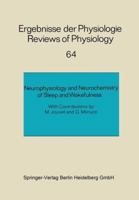 Neurophysiology and Neurochemistry of Sleep and Wakefulness 3662312727 Book Cover