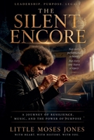 The Silent Encore B0H8FF9LJH Book Cover