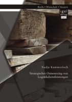 Strategisches Outsourcing Von Logistikdienstleistungen 3954851385 Book Cover