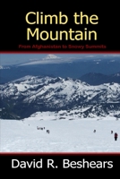 Climb the Mountain: A Family Journey 0977364690 Book Cover