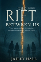 The Rift Between Us (Threads of Light) B0FNN9M3MV Book Cover