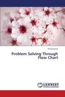 Problem Solving Through Flow Chart 365983081X Book Cover