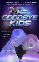 The Goodbye Kids 9659300670 Book Cover