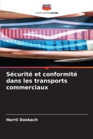 Sécurité et conformité dans les transports commerciaux (French Edition) 6630014057 Book Cover