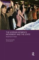 The Korean Women's Movement and the State: Bargaining for Change 1138204528 Book Cover
