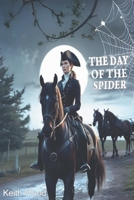 The Day of the Spider B0GX5N32K2 Book Cover