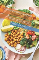 Flexitarian Diet Cookbook: The Complete Guide to Healthy eating and Immunity Boosting: 30+ Low Carb and Calorie recipes B08WZMB6TW Book Cover