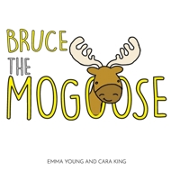 Bruce the Mogoose 0648879305 Book Cover
