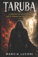 EXU TARUBA: UM MERGULHO NAS TREVAS (Portuguese Edition) B0FYN6FVVX Book Cover