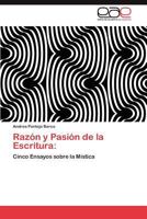Razon y Pasion de La Escritura 3847360094 Book Cover