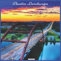 Austin Landscape 2021 Wall Calendar: Official Austin 2021 Wall Calendar null Book Cover