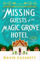 The Missing Guests of the Magic Grove Hotel 0316270695 Book Cover