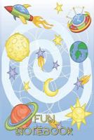 Fun Notebook: Boys Books - Mini Composition Notebook - Ages 6 -12 - Outer Space For Kids 1721819045 Book Cover