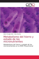 Metabolismo del hierro y estado de los micronutrientes 6200350167 Book Cover