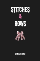 Stitches & Bows B0FHQGHV96 Book Cover