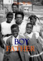 Boy Father 1312445815 Book Cover