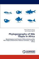 Phylogeography of Nile Tilapia in Africa 3659121746 Book Cover