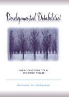 Developmental Disabilities: Introduction to a Diverse Field 0205322069 Book Cover