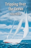 Tripping Over The Ocean 0994164823 Book Cover