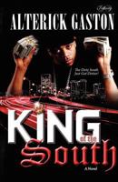 King of the South 1463772912 Book Cover