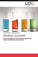 Alcohol y Juventud 3659005525 Book Cover