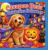 Cavapoo Beau Celebrates Halloween B0H9R17CV2 Book Cover