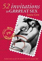 52 Invitations To Grrreat Sex: It All Begins with a Lick 0962962899 Book Cover